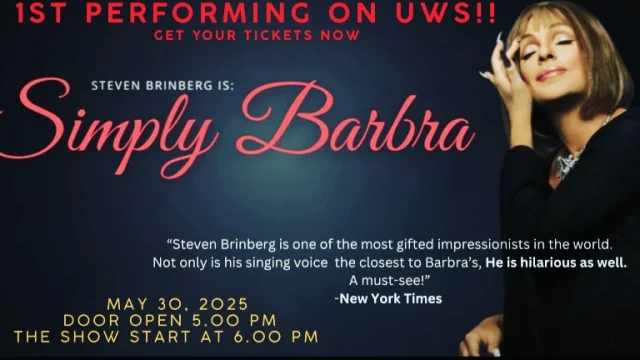 Simply Barbra – Live at 222 Speakeasy (Upper West Side Premiere!)

Join us for an unforgettable evening with Steven Brinberg as he brings his internationally acclaimed tribute show Simply Barbra to the Upper West Side for the very first time! One night only—May 30, 2025—at the hidden gem 222 Speakeasy, tucked behind Mochi Dolci on West 79th Street.

Renowned as “one of the most gifted impressionists in the world” (New York Times), Brinberg delivers an uncanny and hilarious homage to Barbra Streisand. From her iconic vocals to her witty charm, Simply Barbra captures the essence of a legend in a show that’s equal parts dazzling and heartfelt.

🎤 Doors open at 5:00 PM | Show starts at 6 PM
🍸 2-item minimum per guest at the bar
📍 222 Speakeasy, 222 West 79th St (Behind the phone booth)